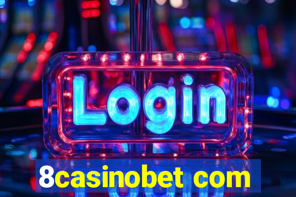 8casinobet com